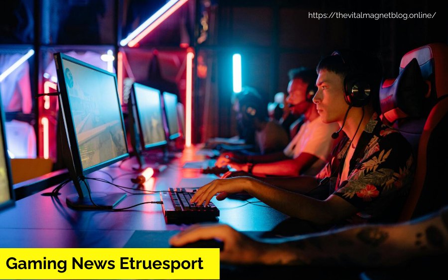 Gaming News Etruesport