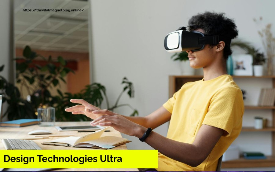 Design Technologies Ultra