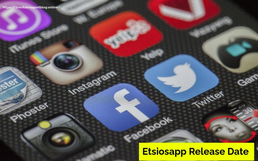 Etsiosapp Release Date